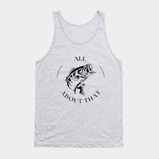 All About That Bass Tank Top